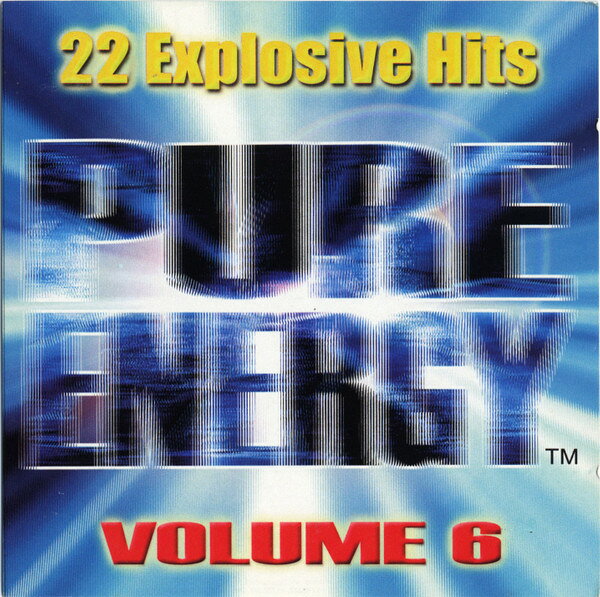 CD Various Pure Energy - Volume 6 (22 Explosive Hits) SPG1999 SPG MUSIC LTD /00110