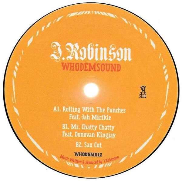 10” J. Robinson Rolling With The Punches WHODEM012 /00200