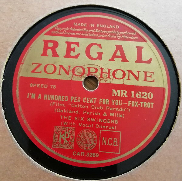 78RPM/SP Six Swingers Im A Hundred Per Cent For You / Dixie After Dark MR1620 REGAL ZONOPHONE /00500