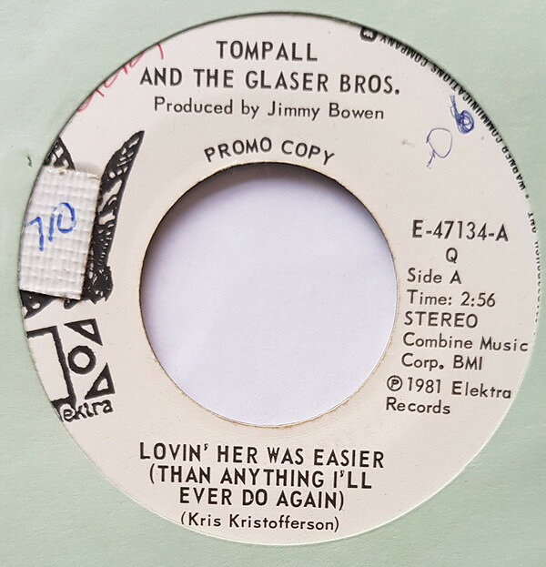 7” Tompall Glaser &amp; The Glaser Br Lovin Her Was Easier (Than Anything Ill Ever Do Aga E47134PROMO Elektra プロモ /00080