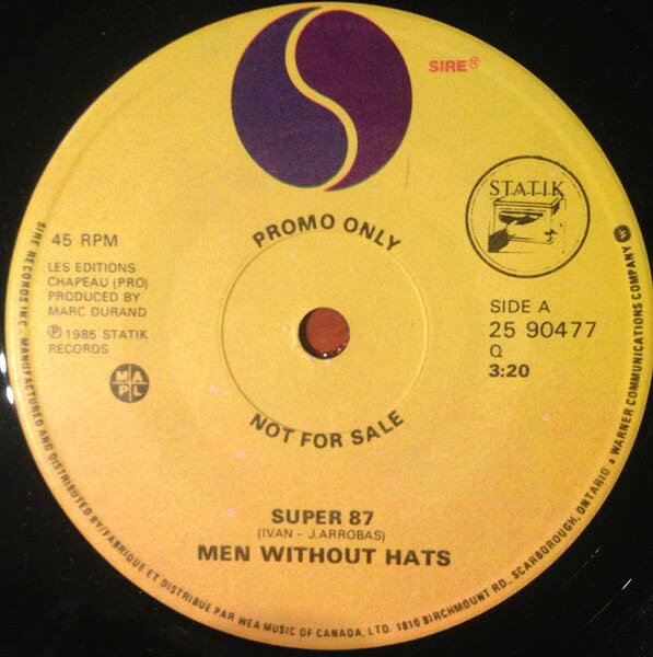 7” Men Without Hats Nationale 7 / Super 87 2590477PROMO Statik Records プロモ /00080