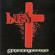 CD Bush Deconstructed INTD90161 Trauma /00110