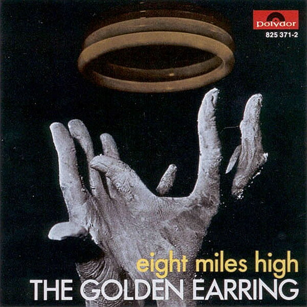 CD Golden Earring Eight Miles High 8253712 Polydor /00110