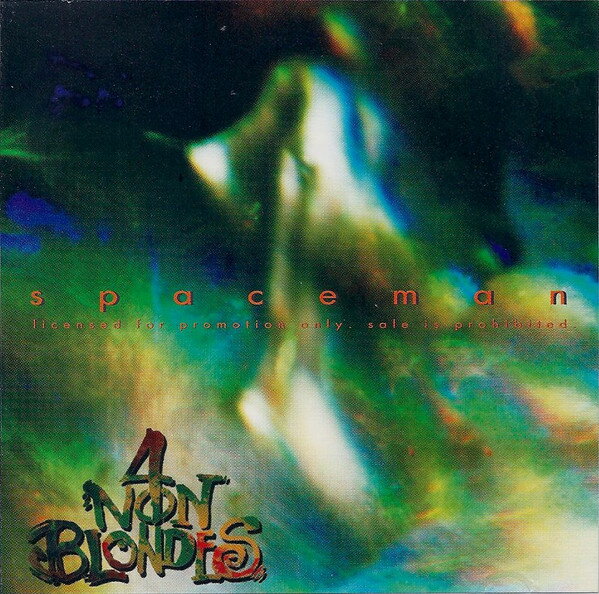 CD 4 Non Blondes Spaceman PRCD52092 Island Records /00110