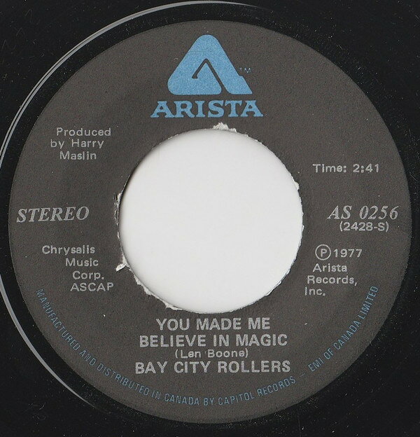 7” Bay City Rollers You Made Me Believe In Magic AS0256 Arista /00080