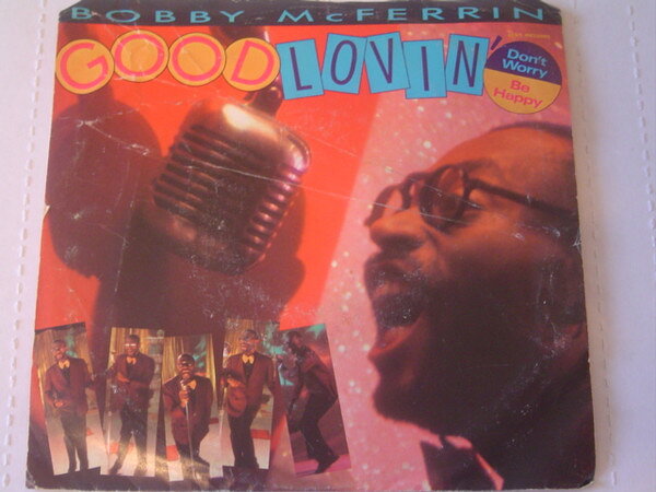 7” Bobby McFerrin Good Lovin PB50163 EMI-Manhattan Record /00080