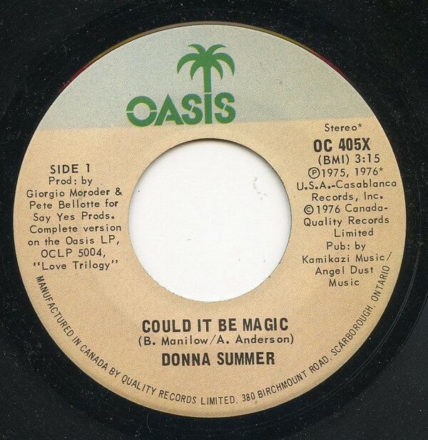 7” Donna Summer Could It Be Magic OC405X Oasis /00080