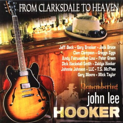 CD Various From Clarksdale To Heaven - Remembering John Lee Ho WK23629 Eagle Records /00110