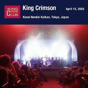 【新品】2discs CD キング・クリムゾン 2003年4月15日　東京・新宿厚生年金会館　「通 POCS19123 ユニバーサルミュージ 未開封 /00220