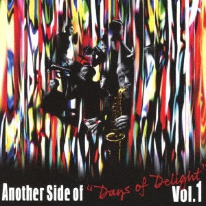 【新品】CD （V．A．） Another Side of ”Days of Delight” Vol.1 DOD24 Days　of　De 未開封 /00110