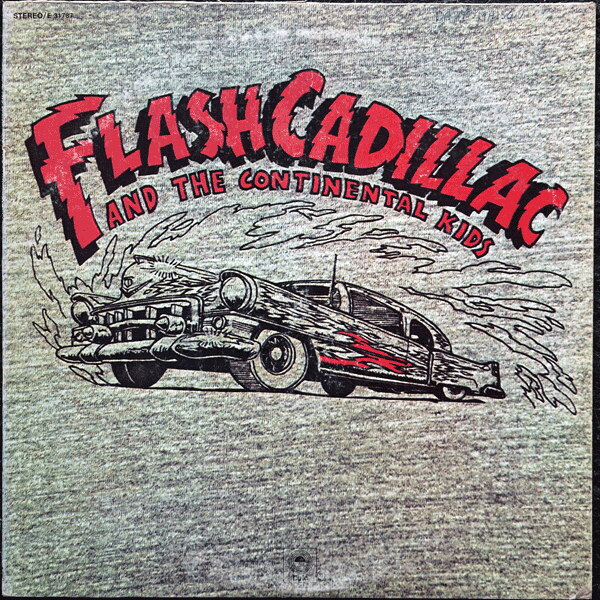 LP Flash Cadillac &amp; The Continent Flash Cadillac And The Continental Kids E31787 Epic /00260