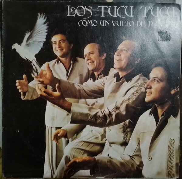 LP Los Tucu Tucu Como Un Vuelo De Paloma 8172851 Polydor /00260