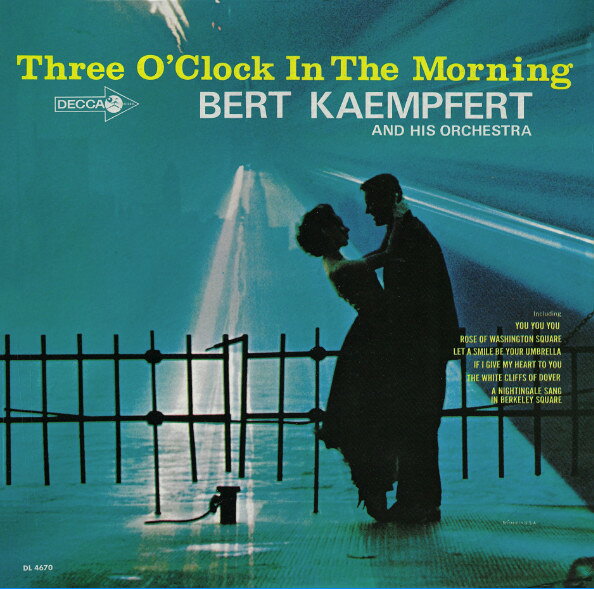 LP Bert Kaempfert &amp; His Orchestra Three OClock In The Morning And Other Favorite Inst DL4670 Decca /00260