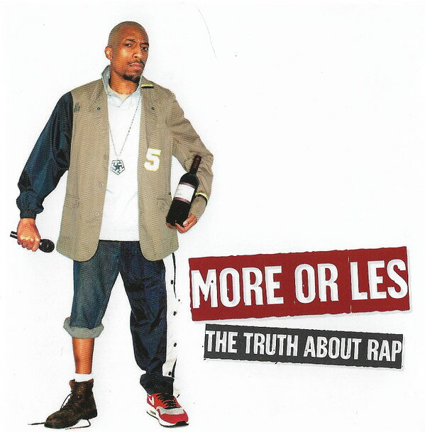 【中古】CD More Or Les The Truth About Rap PTRCD011 Villain Worship /00110