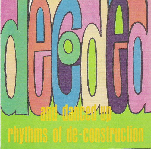 CD Various Decoded And Danced Up Rhythms Of Deconstruction KCDI0609 RCA /00110