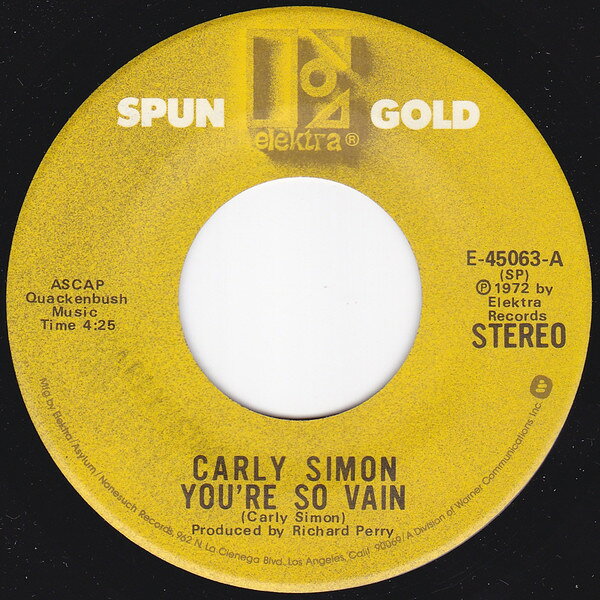 7” Carly Simon Youre So Vain E45063 Elektra /00080