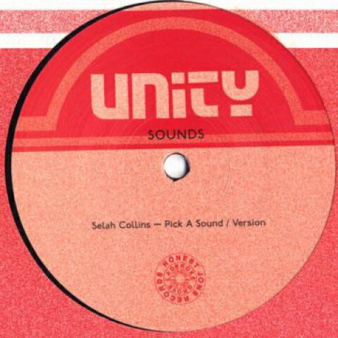 12” Selah Collins / Errol Bellet Pick A Sound / What A Wonderful Feeling HJU1 Unity UK/Honest Jons /00210