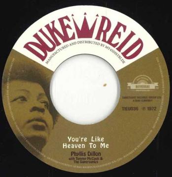 7” Phyllis Dillon / Phyllis Dillo Youre Like Heaven To Me / Walk Through The World Wi TIEU036 Duke Reid/Buyreggae /00048