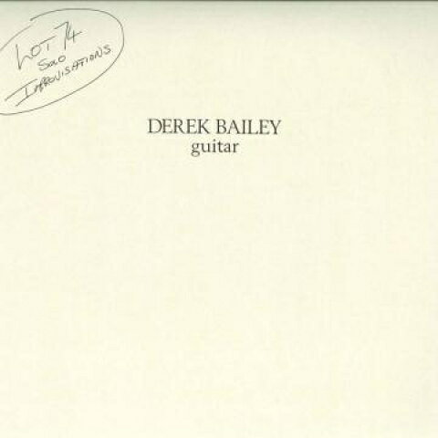 LP Derek Bailey Lot 74 Solo Improvisations HJRLP203 Honest Jons UK /00230