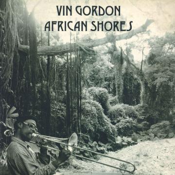 LP Vin Gordon African Shores TDLP002 Tradition Disc UK /00225