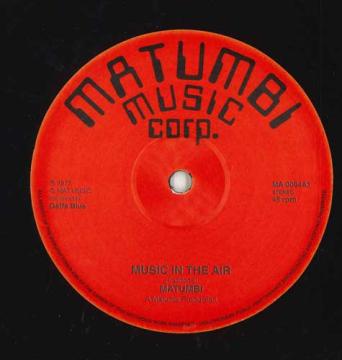 12” Matumbi Music In The Air / Guide Us MA0004 Matumbi Music Corp U /00200