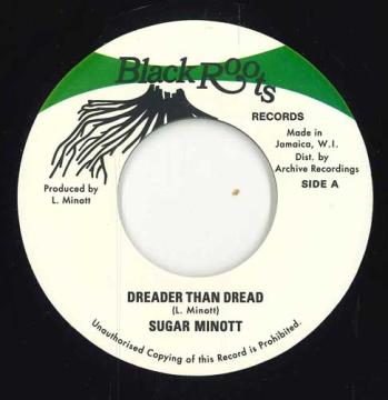 7” Sugar Minott Dreader Than Dread / Version AR70066 Black Roots UK /00048