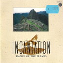 【中古】CD Incantation ダンス・オブ・ザ・フラメッツ 30CP67 Overseas Records /00110