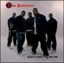 【中古】CD True Believers Dont Count Me Out 未開封 /00110