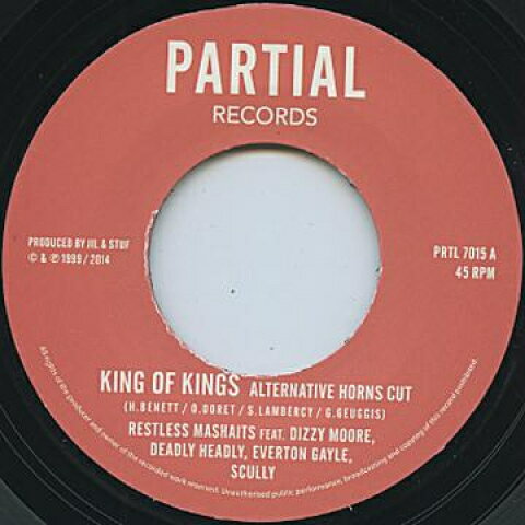 7” Restless Mashaits, Dizzy Moore King Of Kings (Alternative Horns Cut) PRTL7015 Partial UK /00052