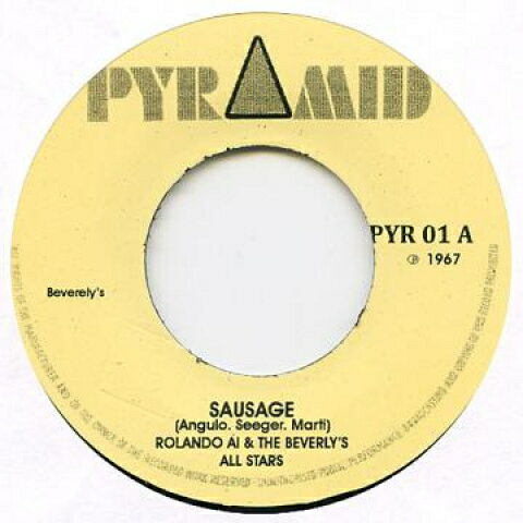 7” Roland Alphonso Sausage / Soul Finger PYR01 Pyramid UK/Beverleys /00080