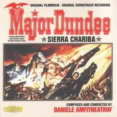 CD Daniele Amfitheatrof MAJOR DUNDEE-SIERRA CHARI TSU0111 /00110
