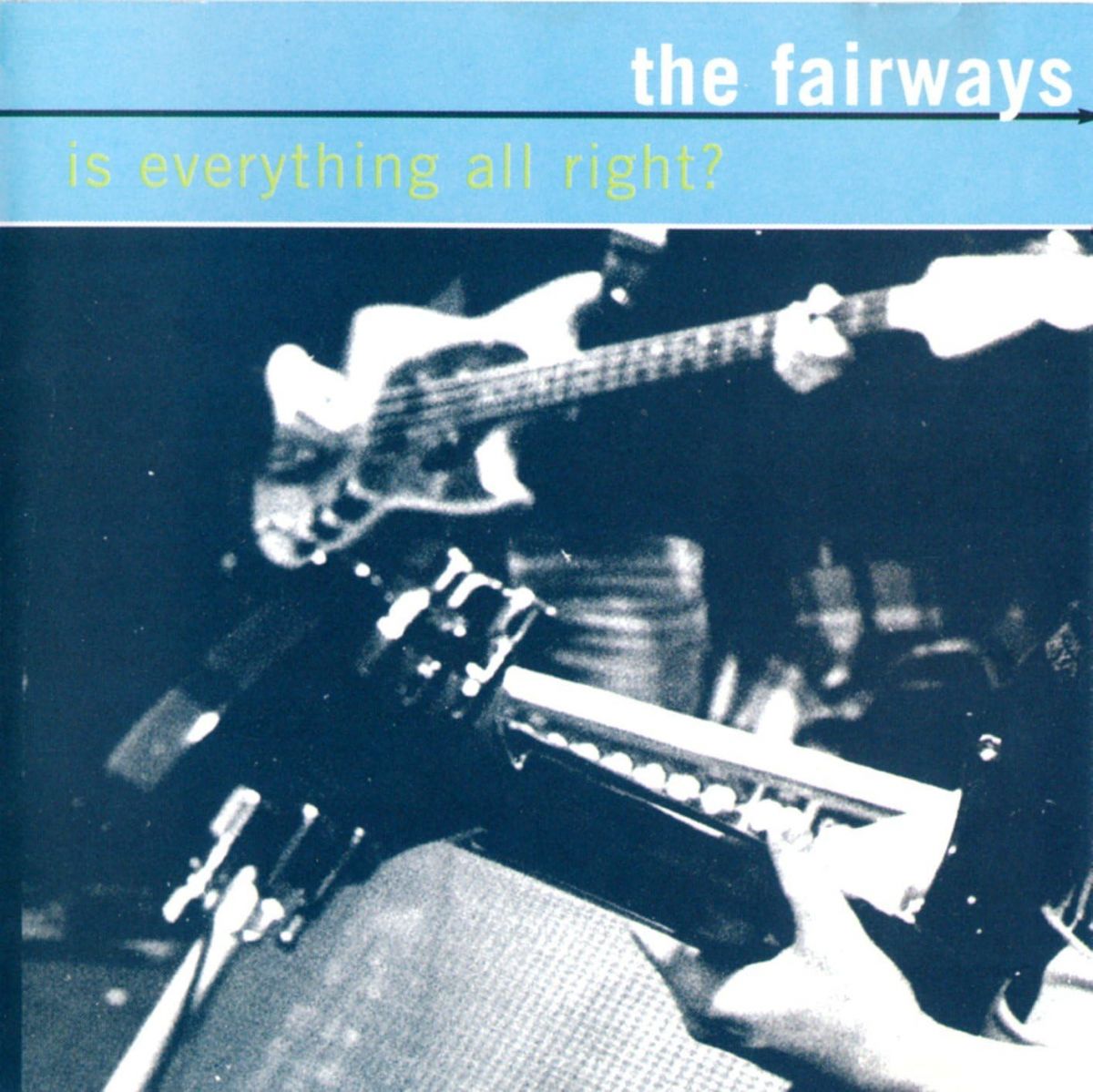 CD FAIRWAYS Is Everything AllRight - CD - **Excellent Condition PC007 /00110