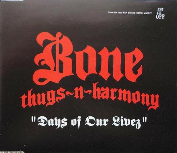 CD Bone Thugs-N-Harmony Days Of Our Livez 7559639822 EastWest America /00110