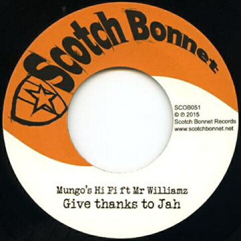 7” Mr Williamz Give Thanks To Jah SCOB051 Scotch Bonnet /00080