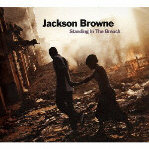 CD Jackson Browne Standing In The Breach SICP30674 Sony Music Japan Int 紙ジャケ /00110