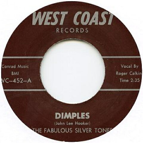 7” Fabulous Silver Tones / Silver Dimples / Midnight Thunder WESTCOAST452 West Coast UK /00052