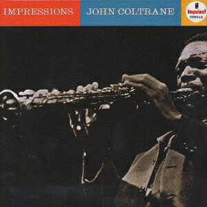 【中古】CD John Coltrane Impressions (紙ジャケット仕様) UCCI9011 IMPULSE 紙ジャケ /00150