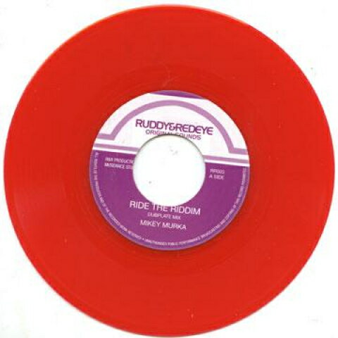 7” Mikey Murka Ride The Riddim RR0003 Ruddy &amp; Redeye Origi /00080