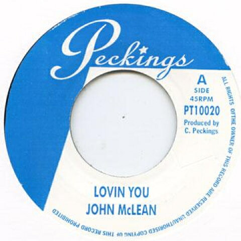 7” John Mclean / Rudie Rass Loving You / Sweet Like Zion PTI0020 Peckings /00080