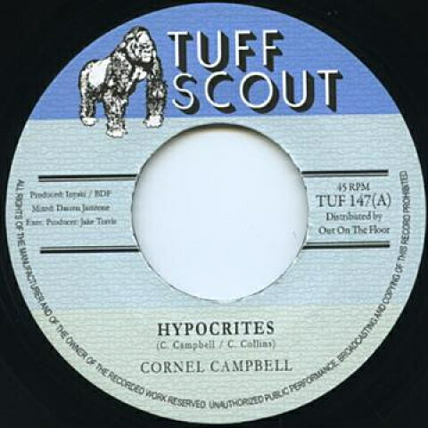 7” Cornell Campbell / BDF Hypocrites / Dubbing The Hypocrites TUF147 Tuff Scout /00080