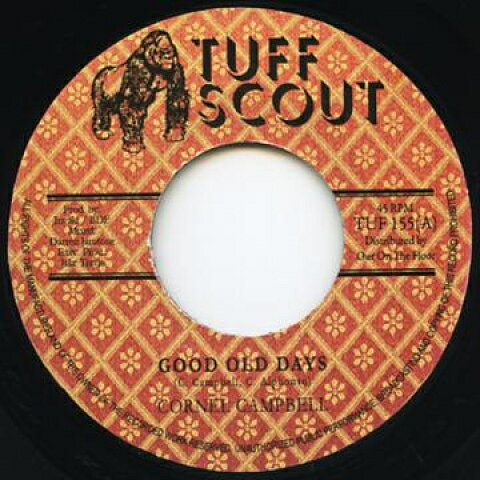 【中古】7” Cornell Campbell Good Old Days / Brentford Version TUF155 Tuff Scout UK /00048
