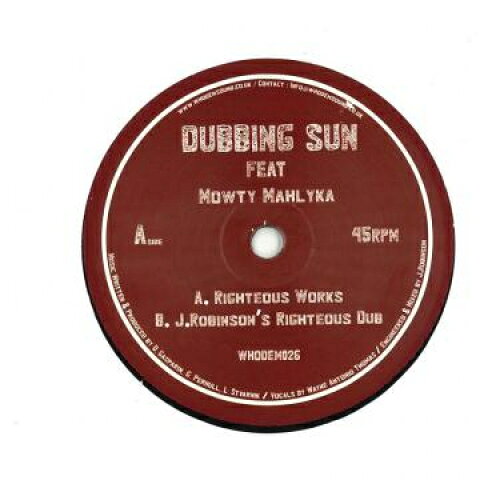 7” Dubbing Sun, Mowty Mahlyka / J Righteous Works / Righteous Dub WHODEM026 Who Dem Sound UK /00048