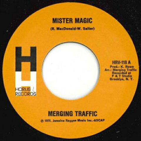 7” Merging Traffic Mister Magic / Tonight HRV118 Horus UK /00048