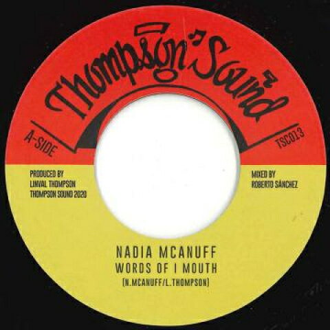 7” Nadia Harris McAnuff Words Of I Mouth / Dub Of I Mouth TSC013 Thompson Sound EU /00048