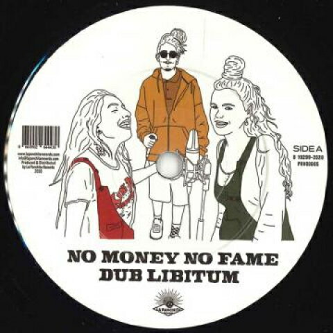 7” Dub Libitum No Money No Fame / No Money Nuff Fame Riddim PRV00065 La Panchita EU /00048