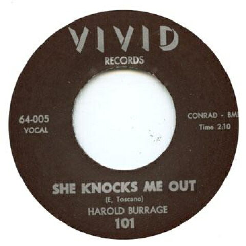 7” Harold Burrage She Knocks Me Out / A Heart (Filled with Pain) VIVID101 Vivid UK /00054