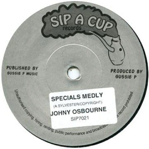 7” Johnny Osbourne Special Medley SIP7021 Sip A Cup /00052