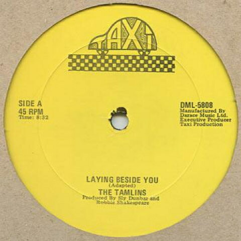 12” Tamlins / Sly &amp; Robbie Laying Beside You / Dubbing Beside You DML5808 Taxi /00250
