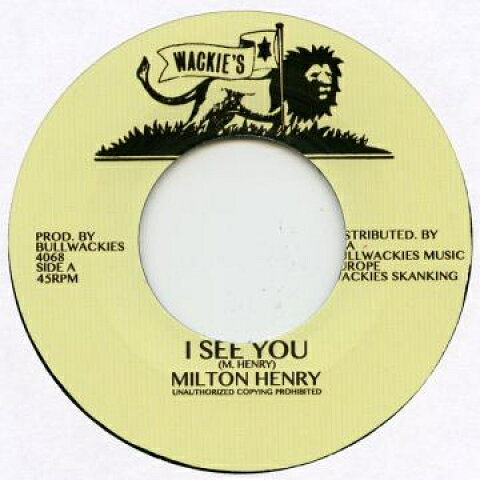 【中古】7” Milton Henry I See You / Dub WACKIES4068 Wackies /00080