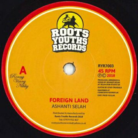 7” Ashanti Selah Foreign Land / Dub Land RYR7003 Roots Youths Records /00080